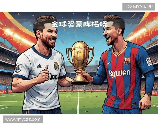 全球足球巨星榜单揭晓引发热议各国明星球员齐聚一堂 全球足球巨星榜单揭晓引发热议各国明星球员齐聚一堂